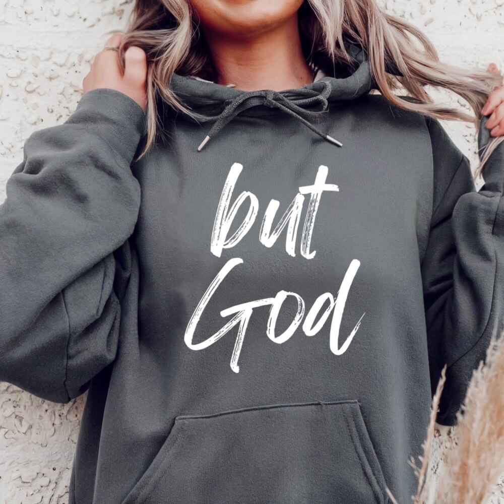 But God Hoodie