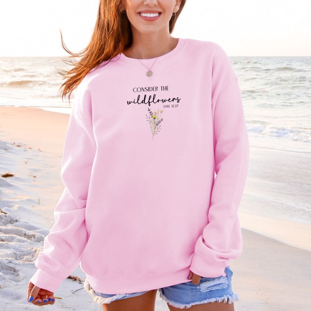 Consider The Wildflowers Sweatshirt