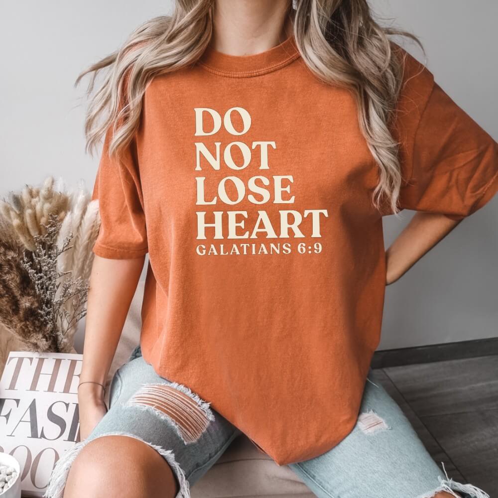 Do Not Lose Heart T-shirt