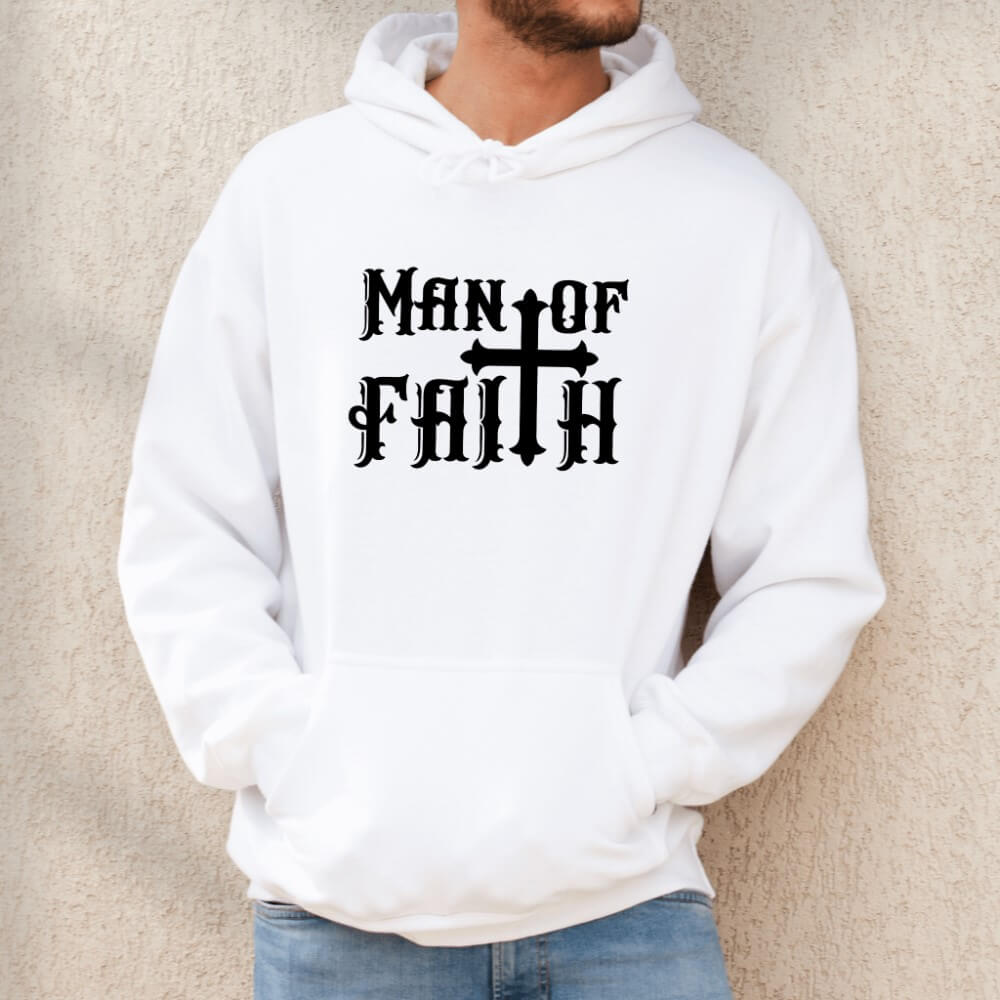 Man of Faith Hoodie white. On the front chest is printed "Man of Faith" in black font with a cross as the "t".