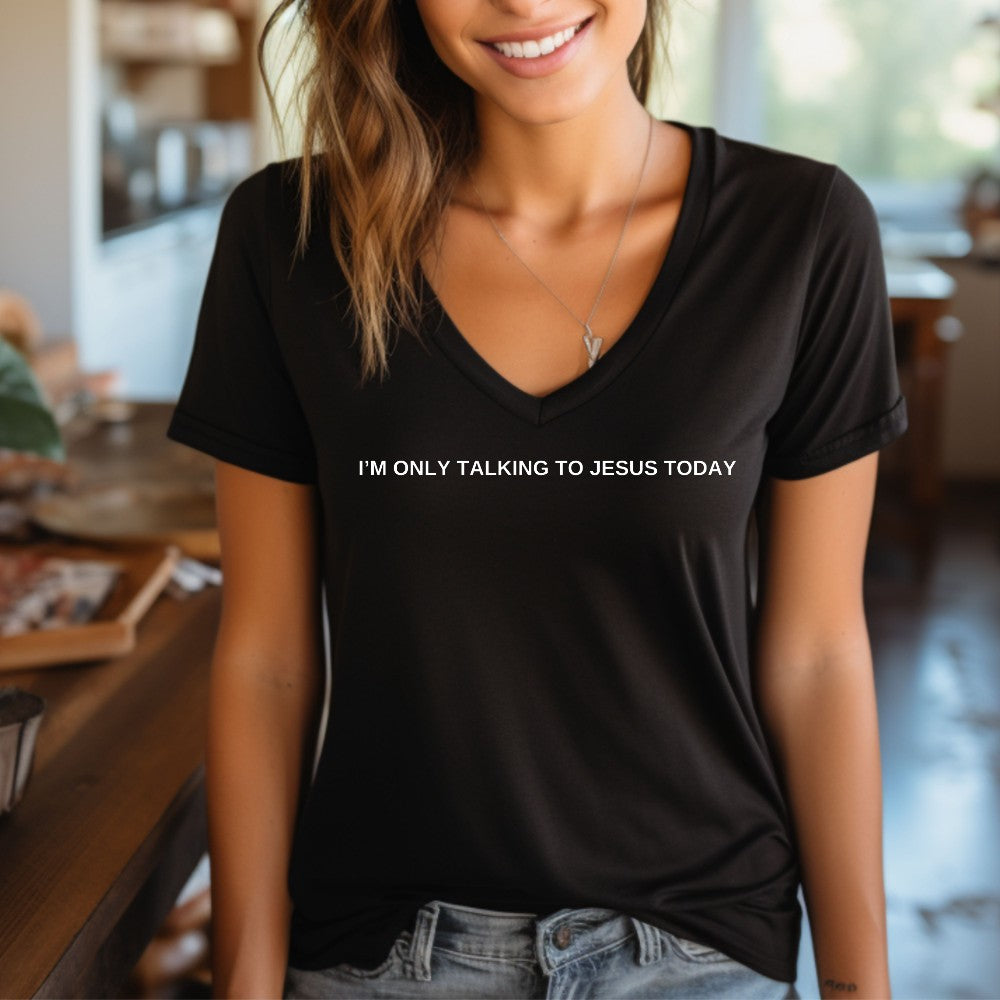 Only Talking To Jesus V-neck T-shirt