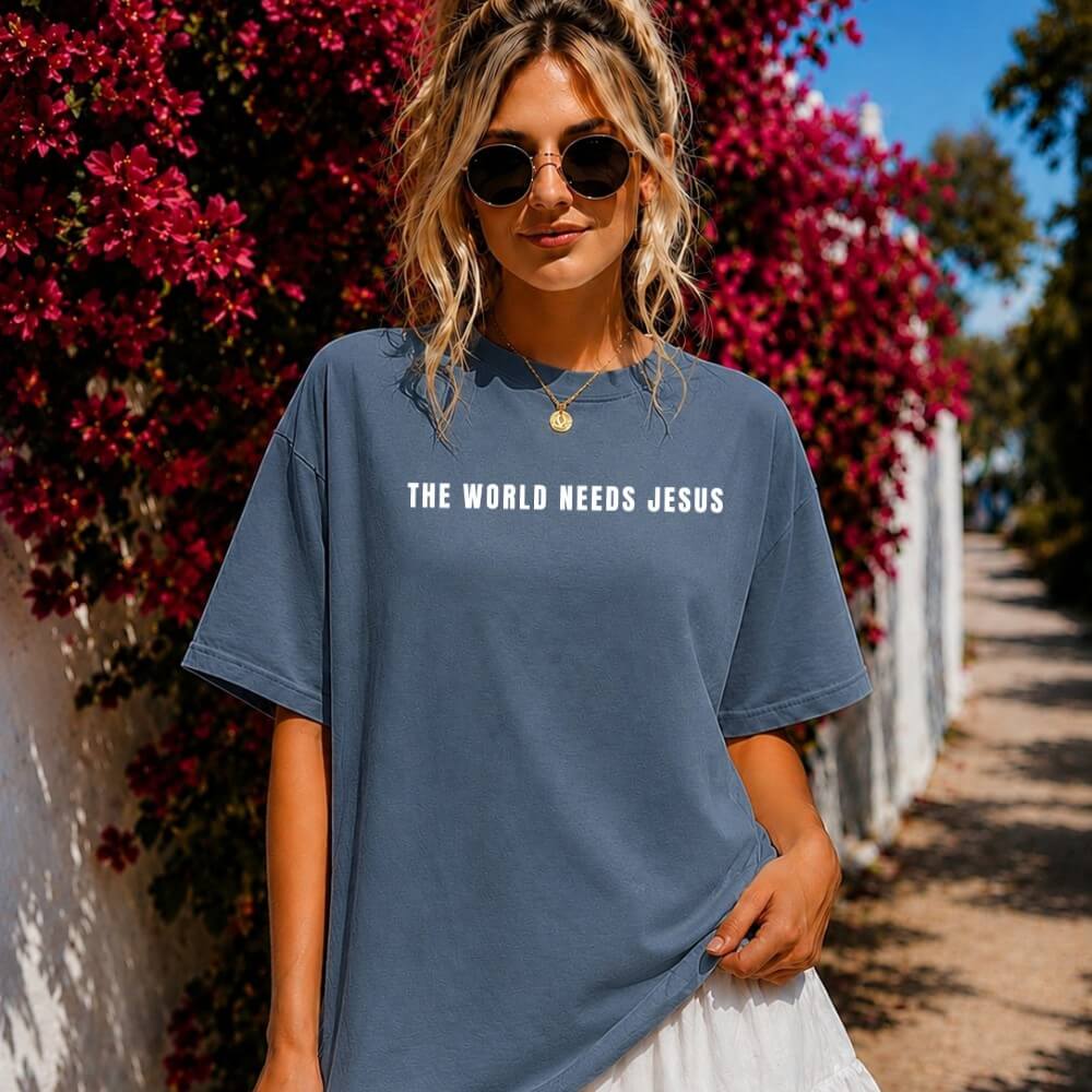 The World Needs Jesus Shirt