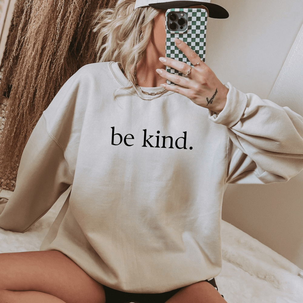 Be Kind Sweatshirt