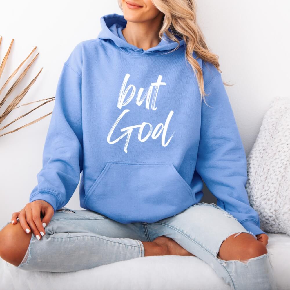 But God Hoodie