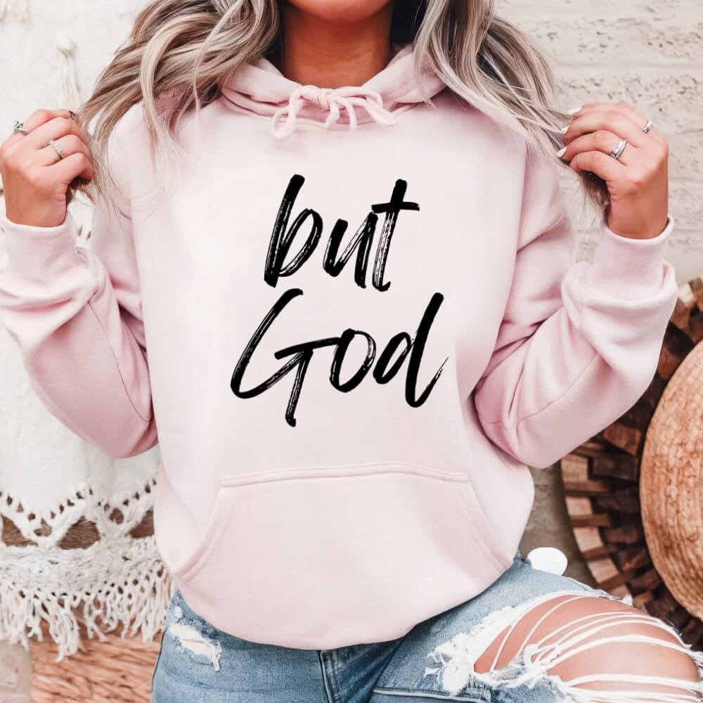 But God Hoodie