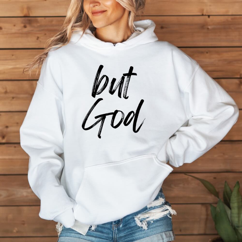 But God Hoodie