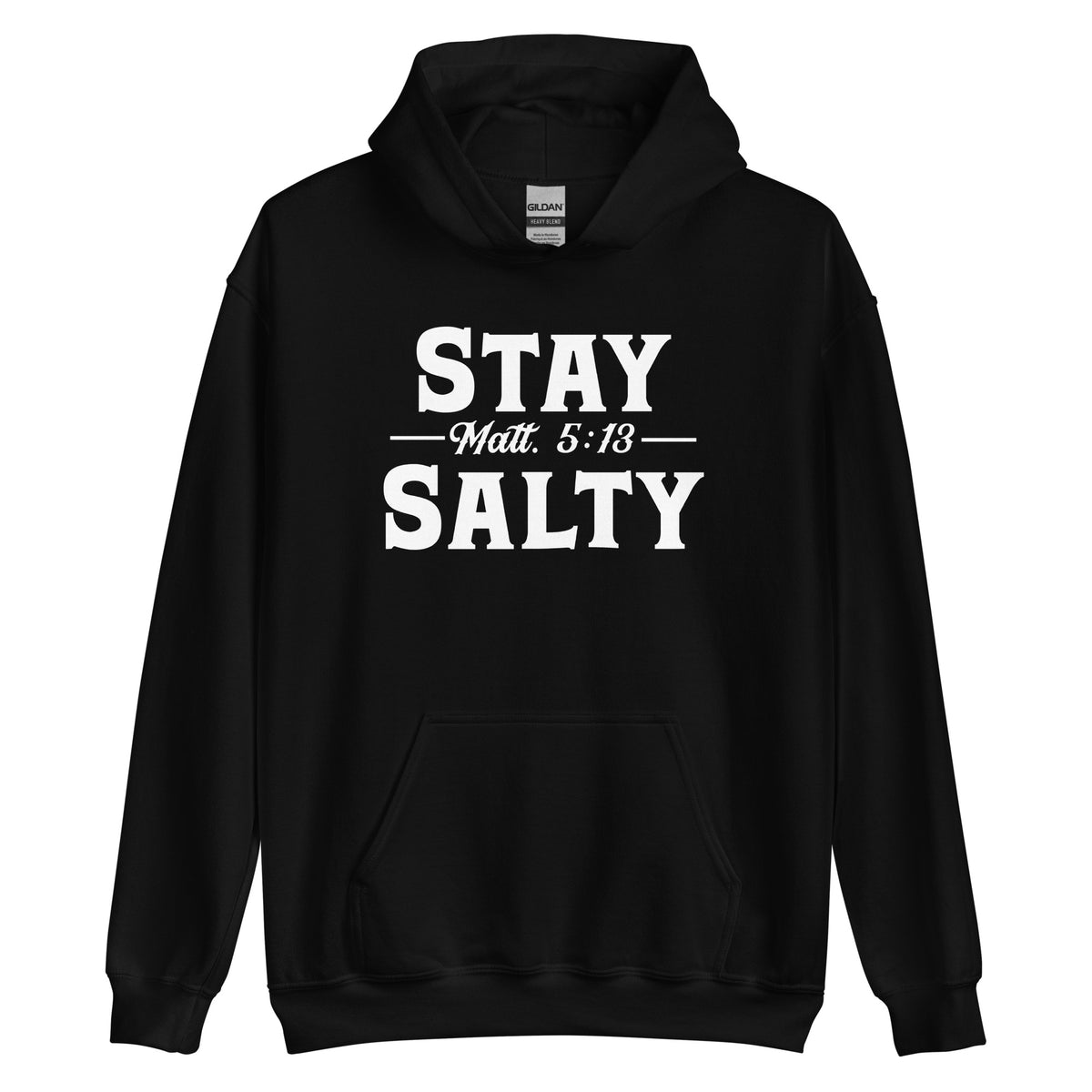Stay Salty Hoodie black. On the front is printed "Stay Salty Matt. 5:13" in large white font.