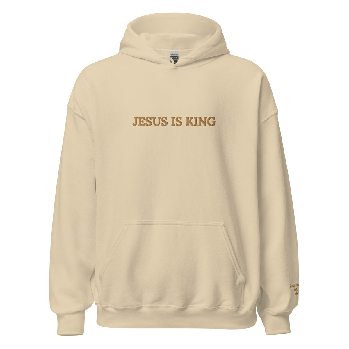 Unisex Embroidered Jesus is King hoodie sand color.  "Jesus is King" design on front chest in gold and "Revelation 19:16" with a small cross embroidered on left sleeve.
