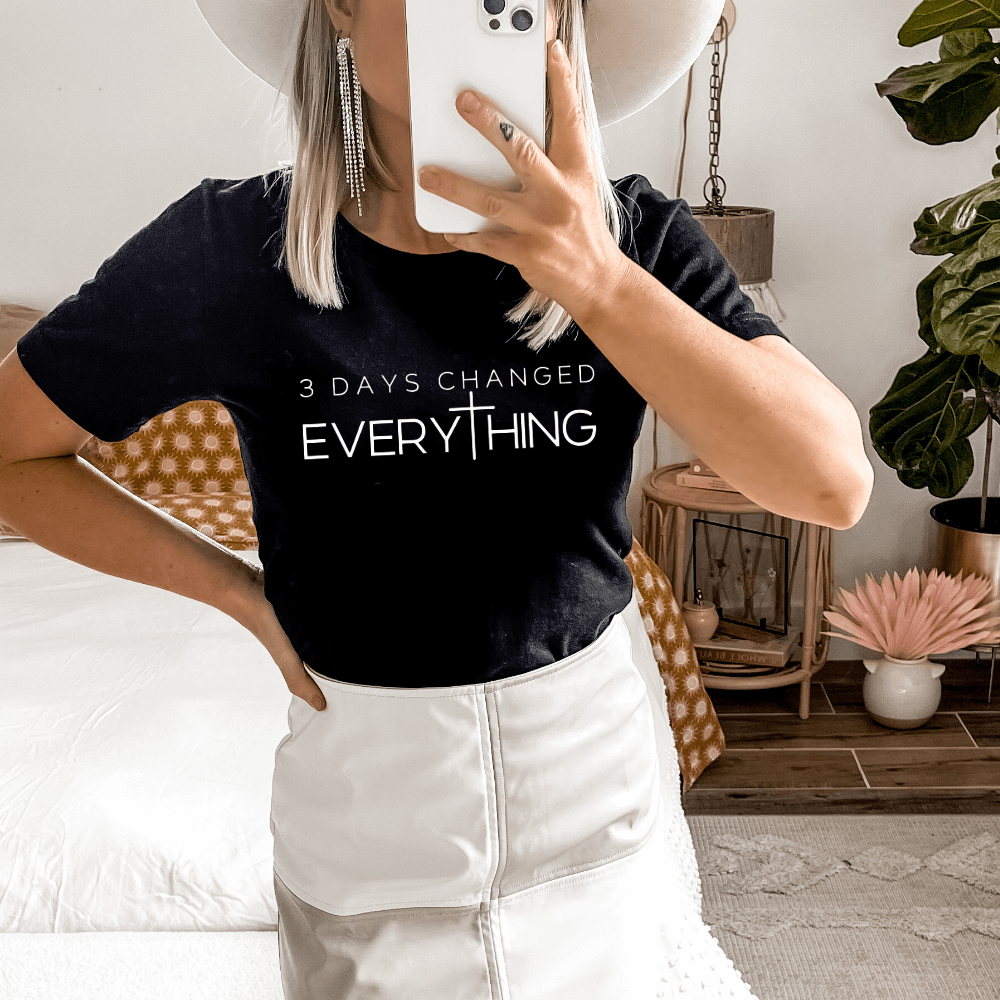 3 Days Changed Everything Tee