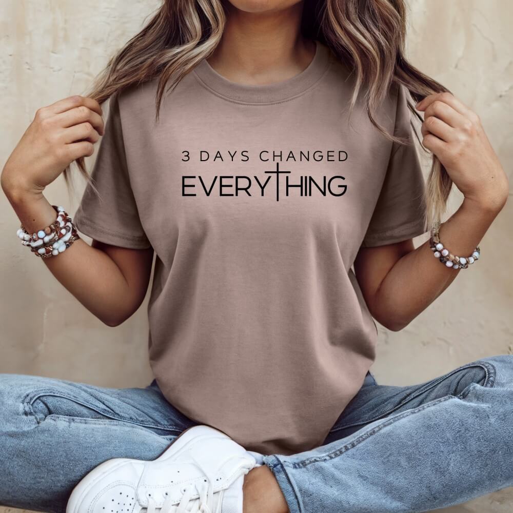 3 Days Changed Everything Tee