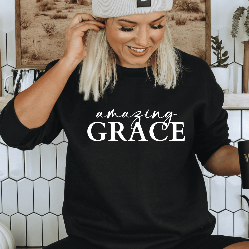 Amazing Grace Sweatshirt