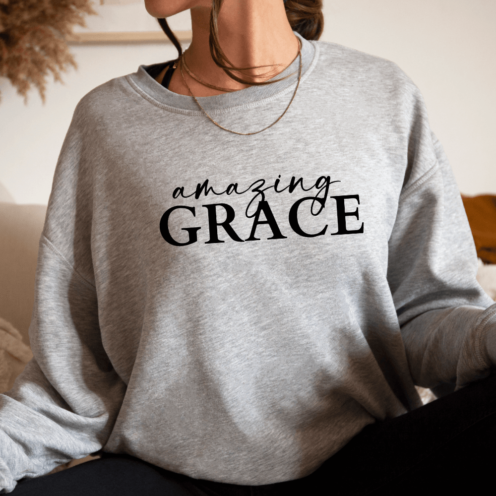 Amazing Grace Sweatshirt