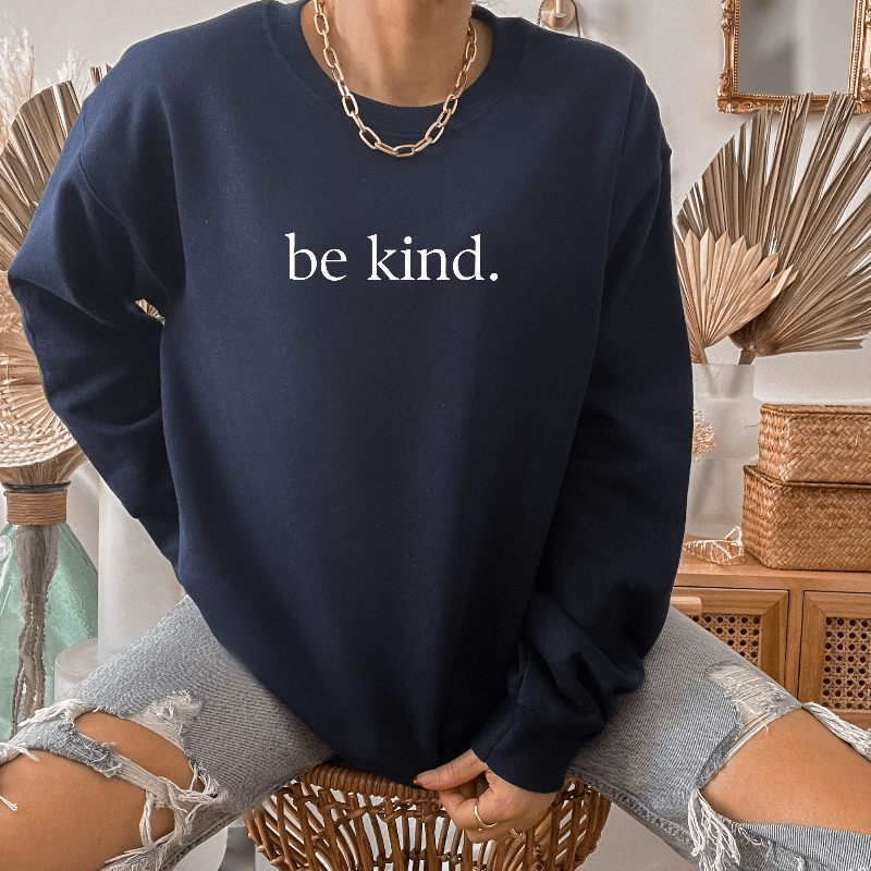 Be Kind Sweatshirt