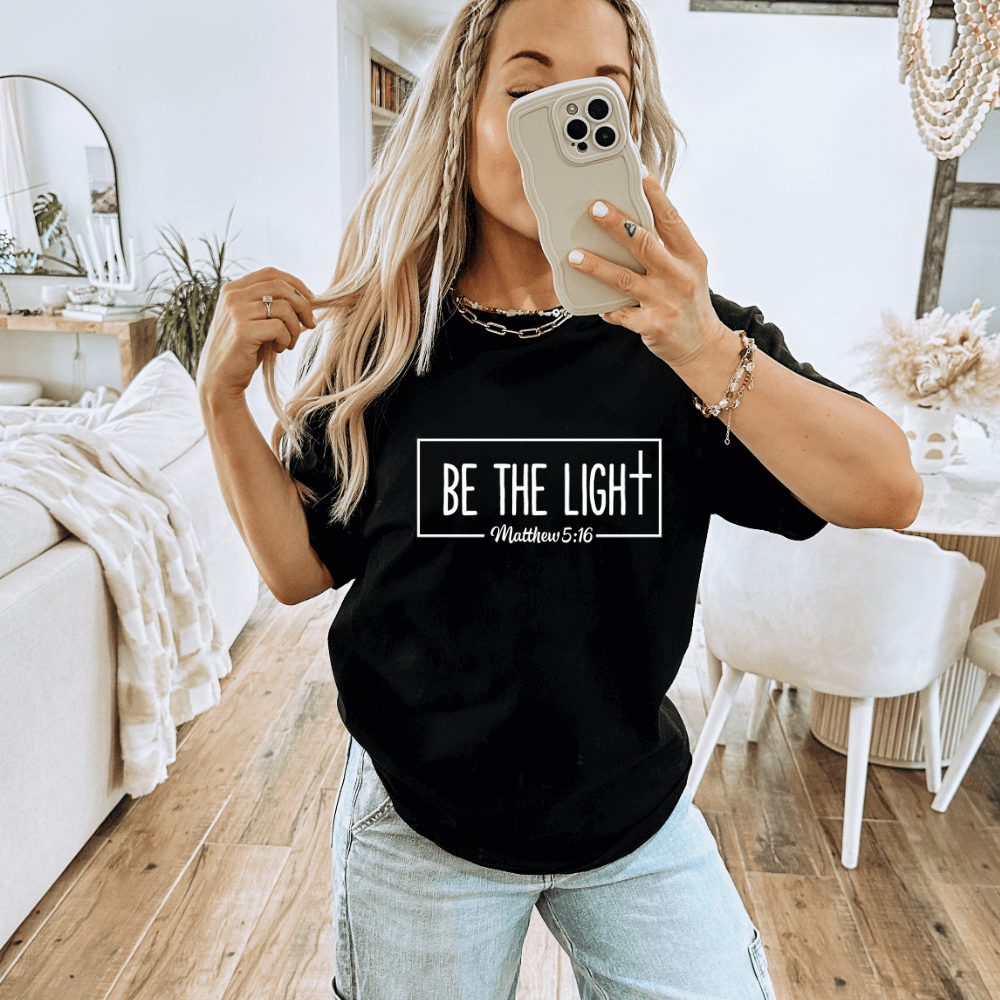 Be The Light Shirt