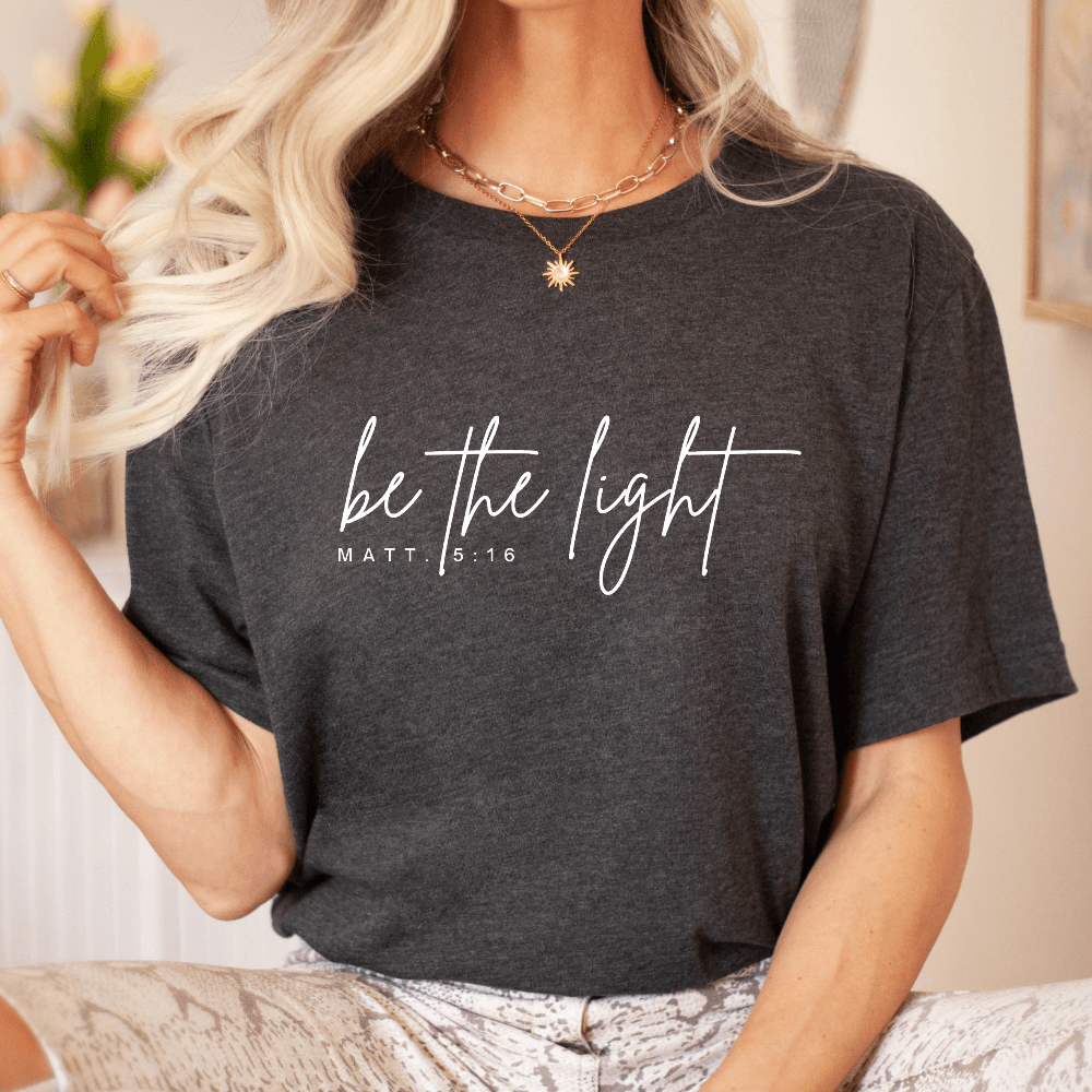 Be The Light T-shirt