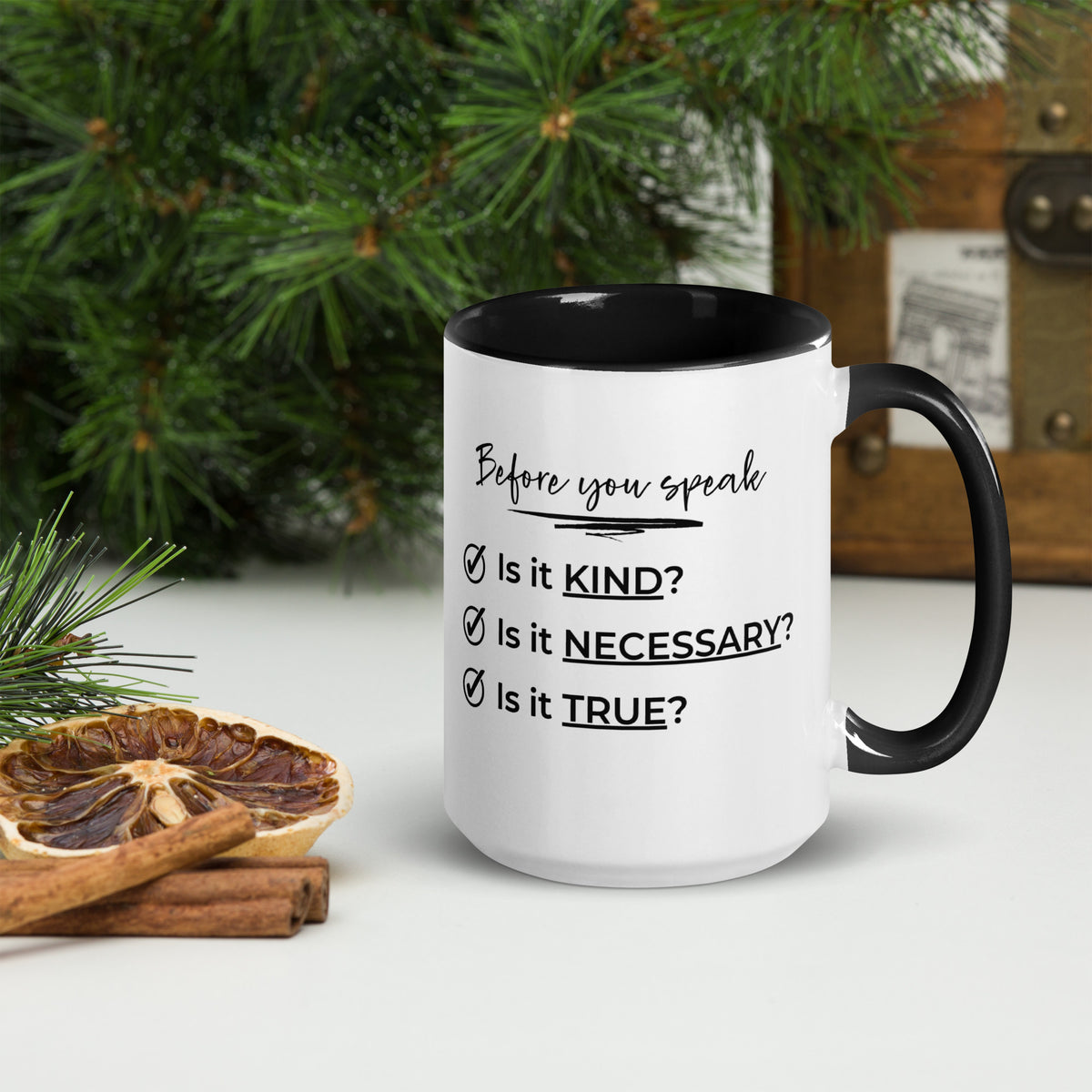 Before You Speak Coffee Mug