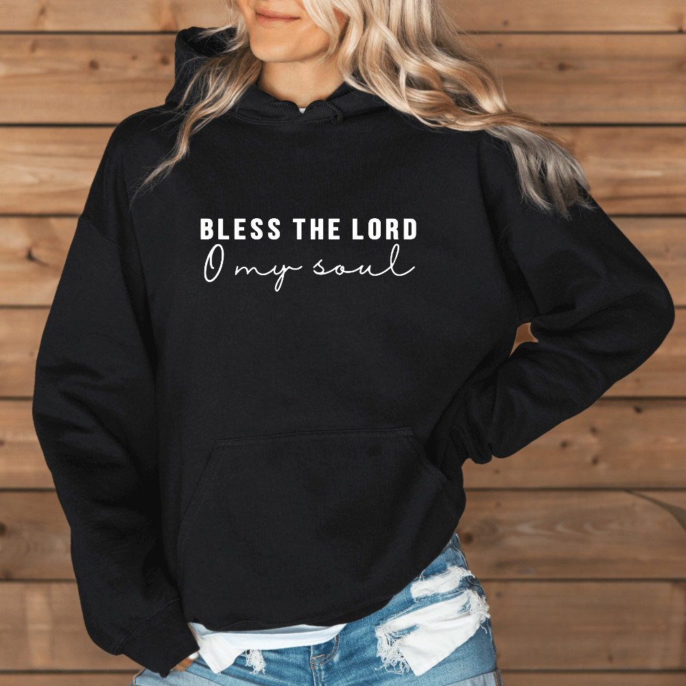 Bless The Lord Hoodie