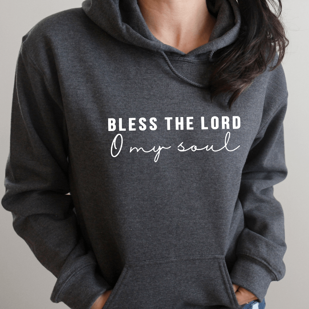 Bless The Lord Hoodie