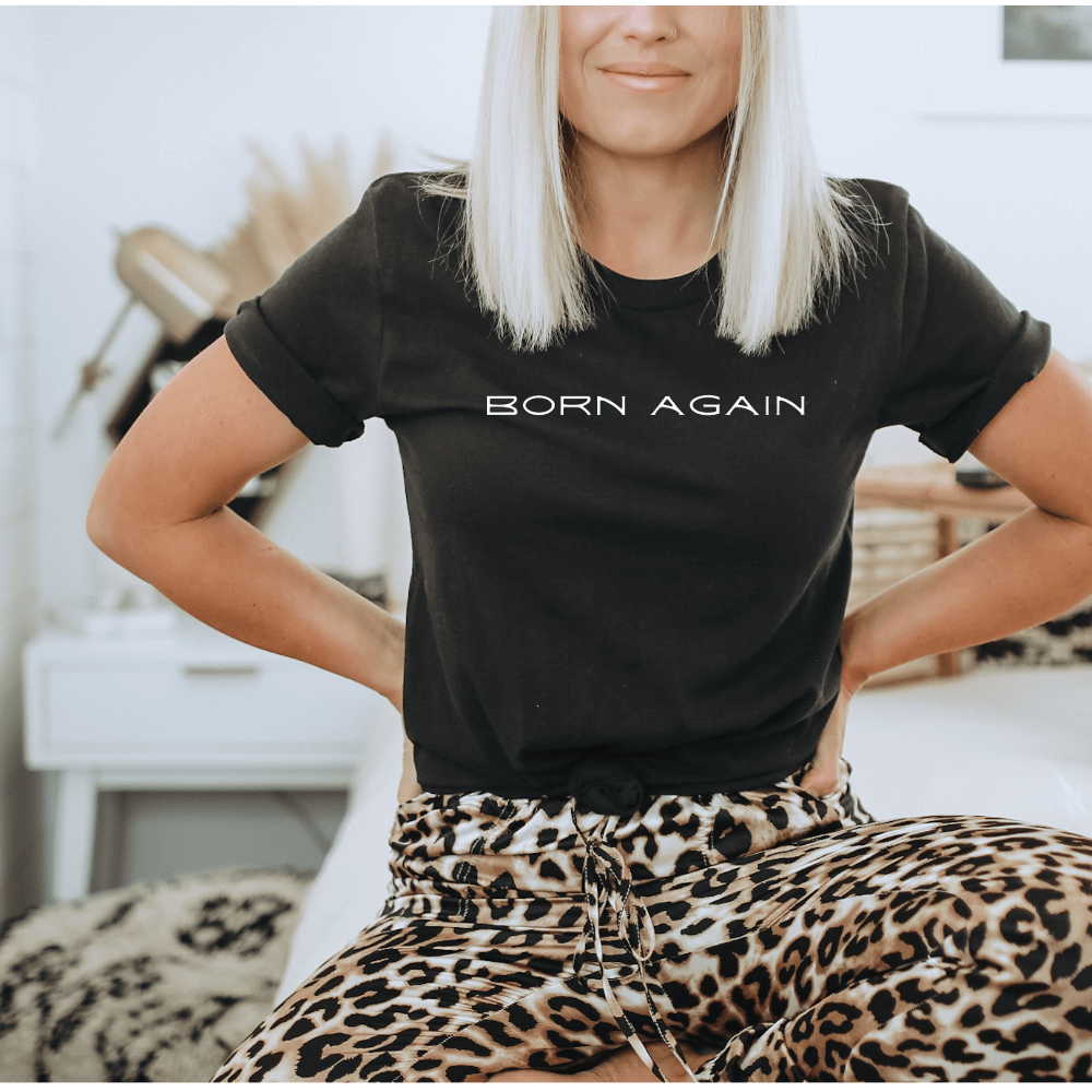 Born Again T-shirt