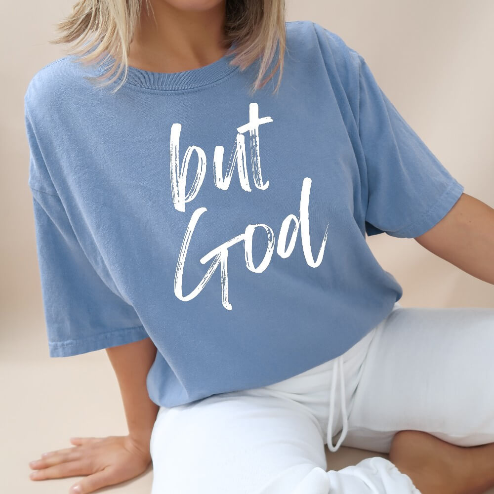 But God Shirt