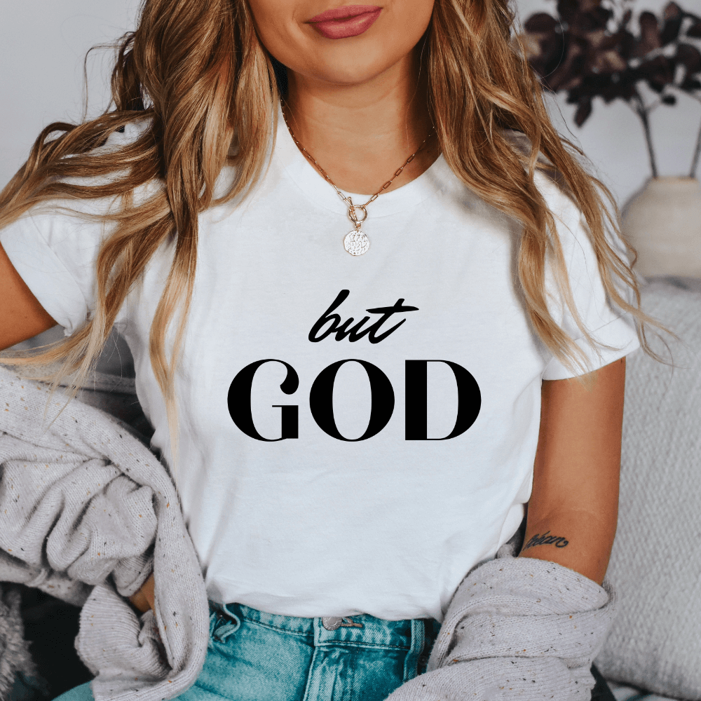 But God t-shirt