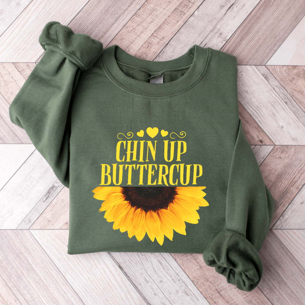 Chin Up Buttercup Sweatshirt