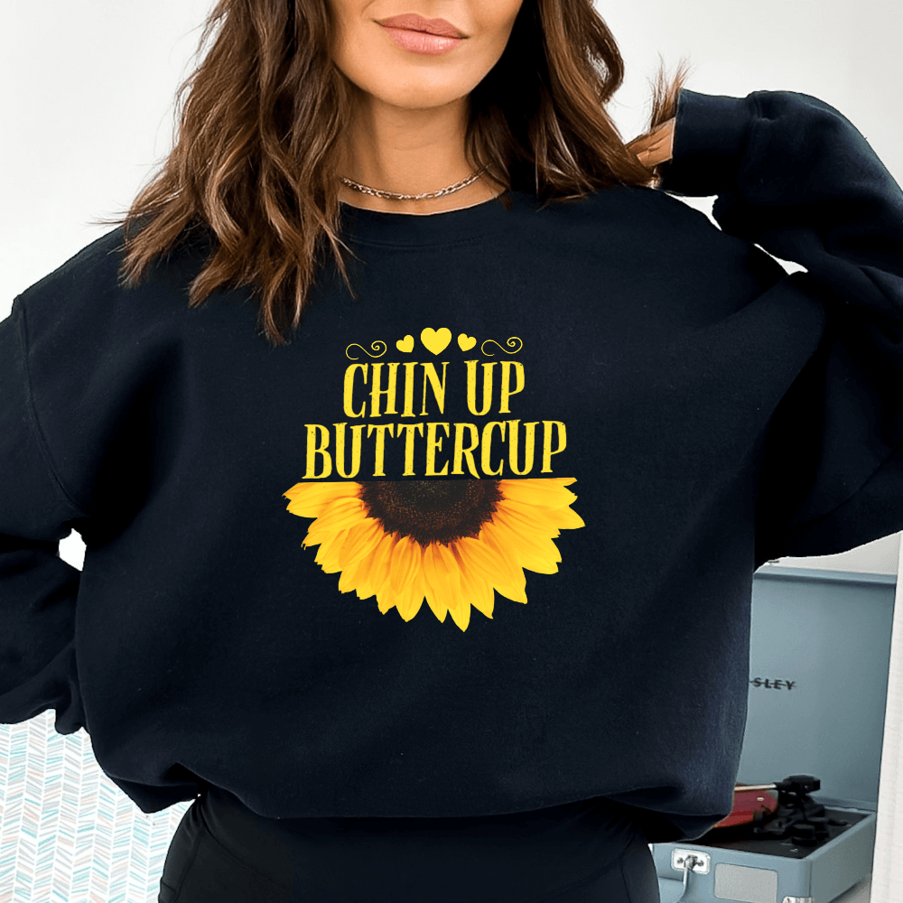 Chin Up Buttercup Sweatshirt