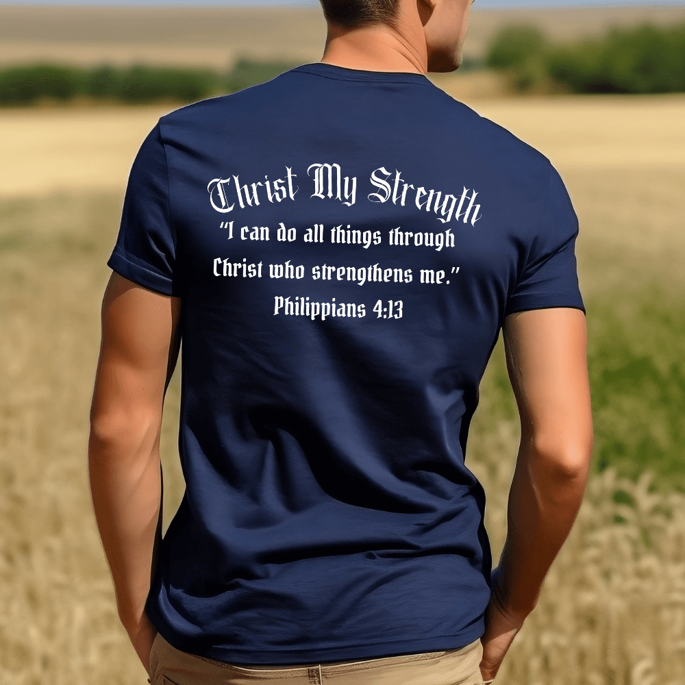 Christ My Strength Mens Shirt