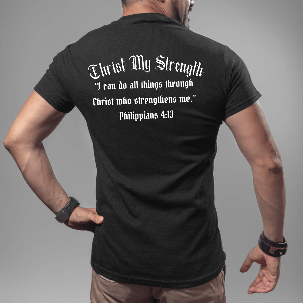 Christ My Strength Mens Shirt