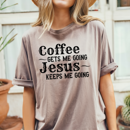 Coffee and Jesus Shirt