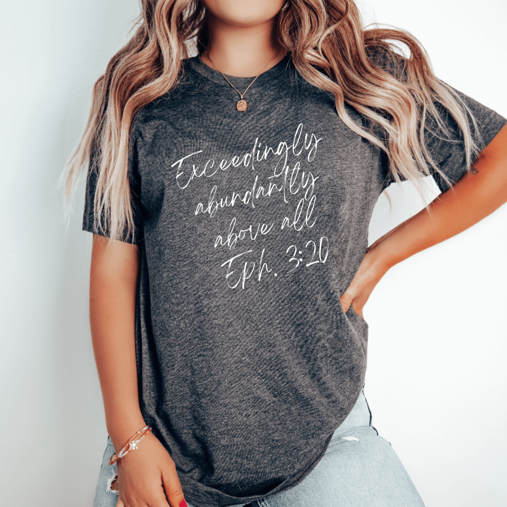 Ephesians 3 20 Shirt