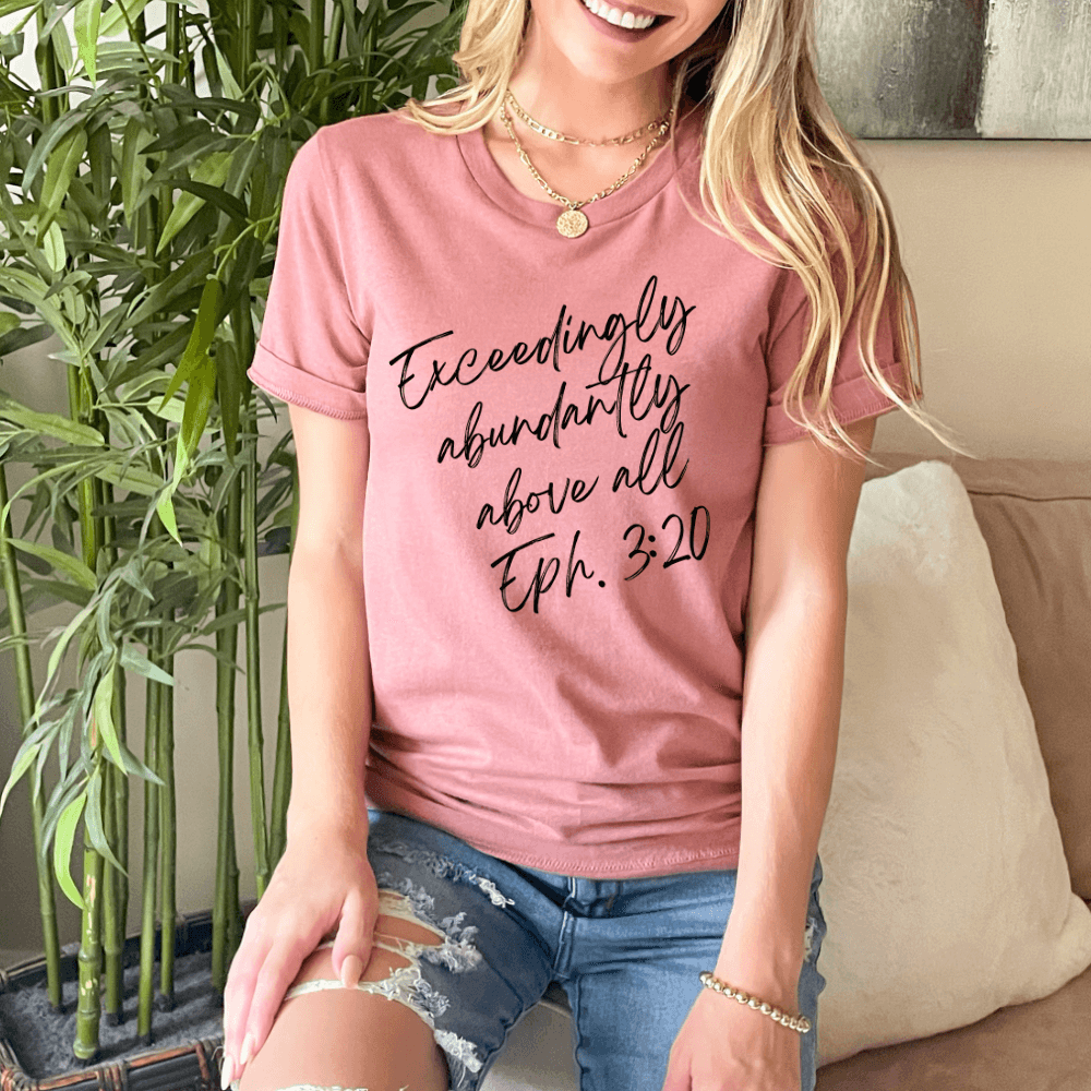 Ephesians 3 20 Shirt