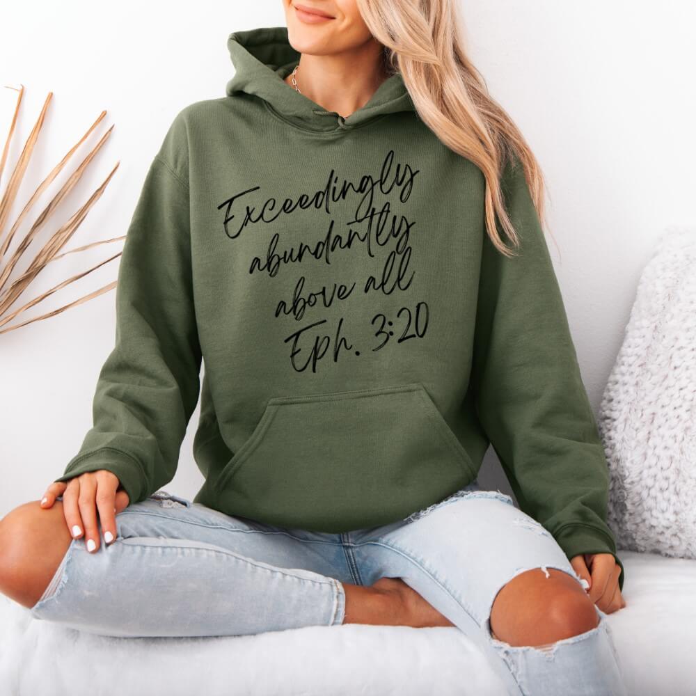 Exceedingly Abundantly Hoodie