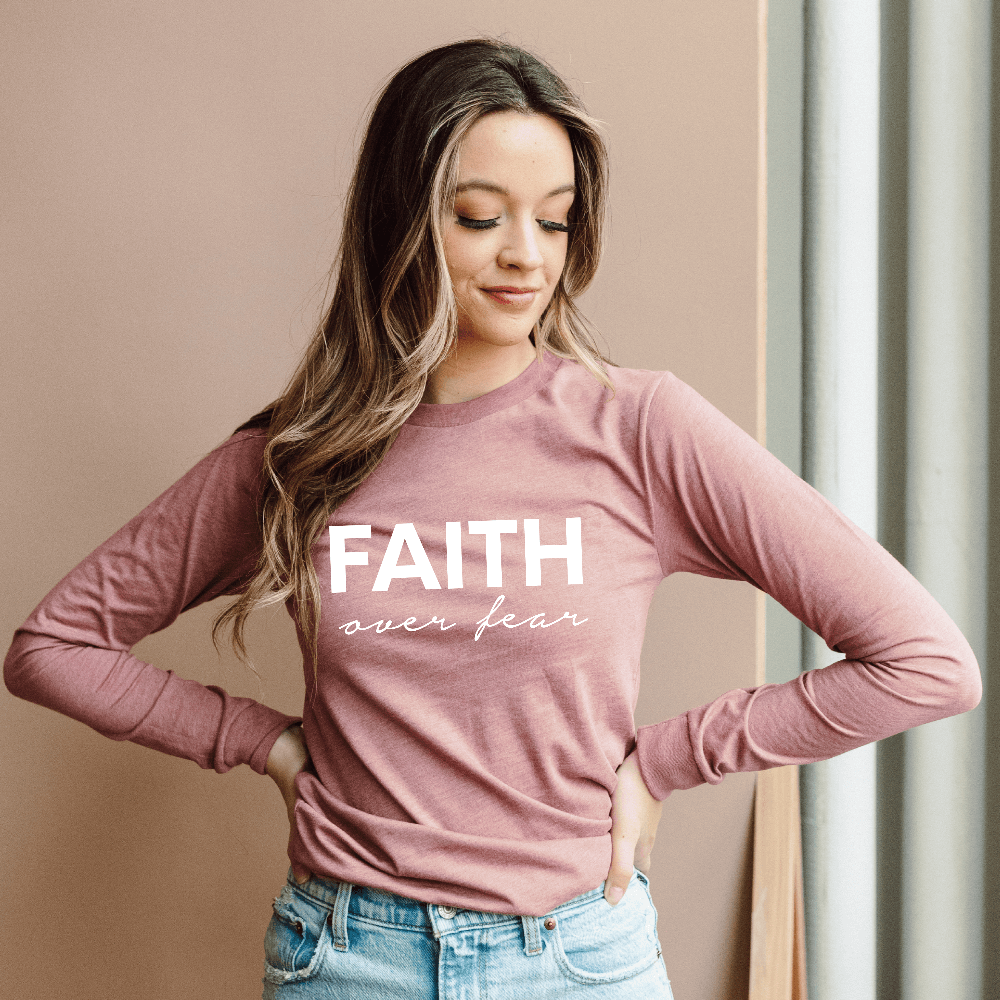 Faith over Fear Long Sleeve Tee