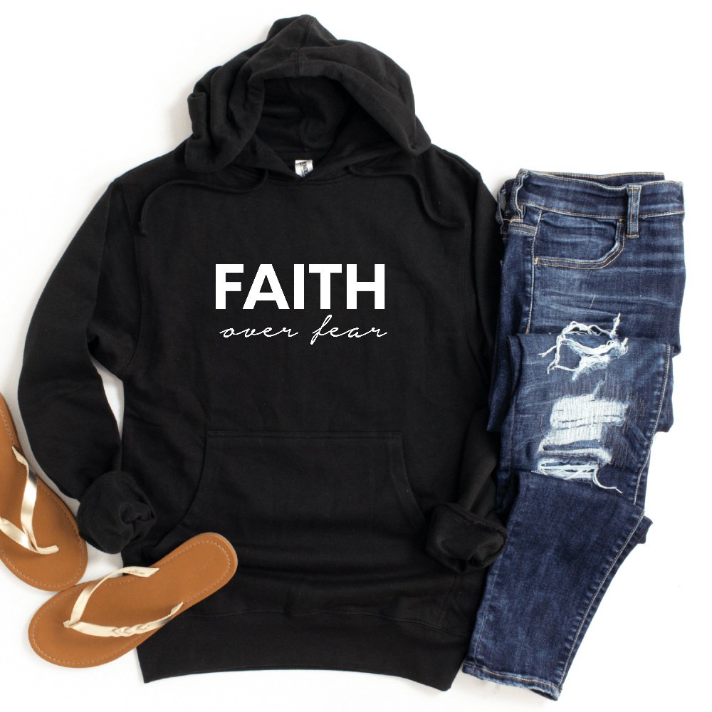 Faith over Fear Hoodie