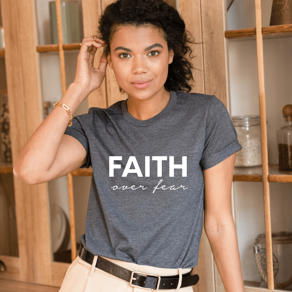 Faith Over Fear T-shirt