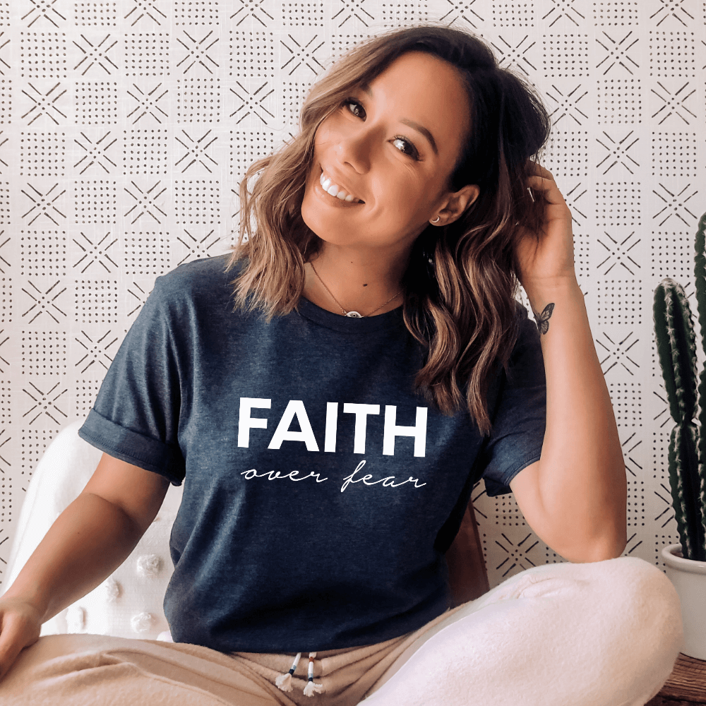 Faith Over Fear T-shirt