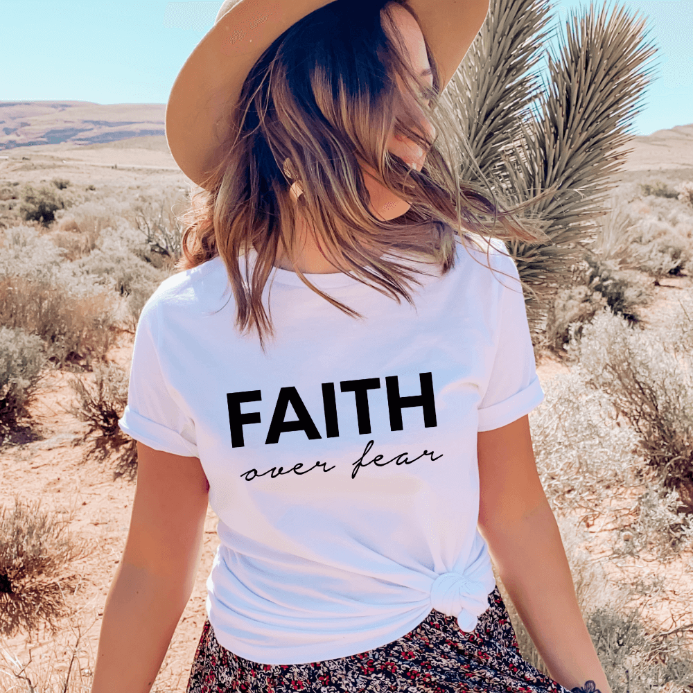 Faith Over Fear T-shirt