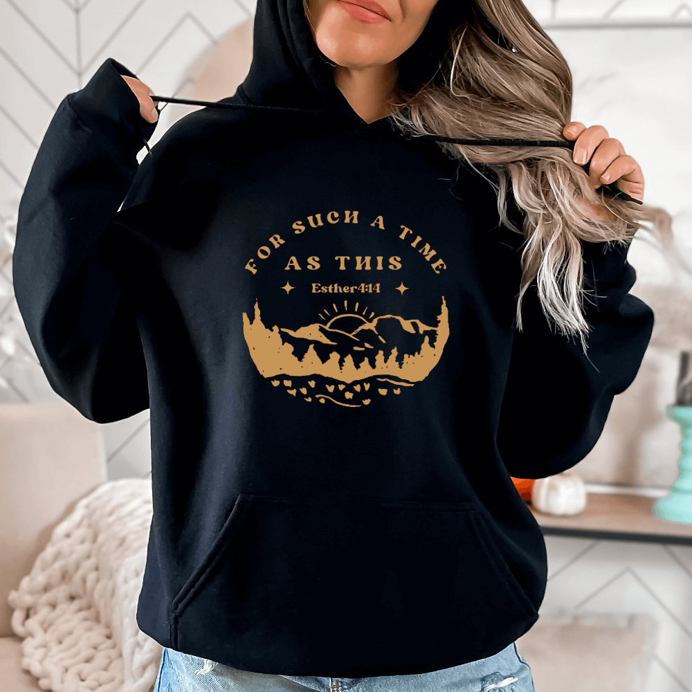 For Such A Time Hoodie