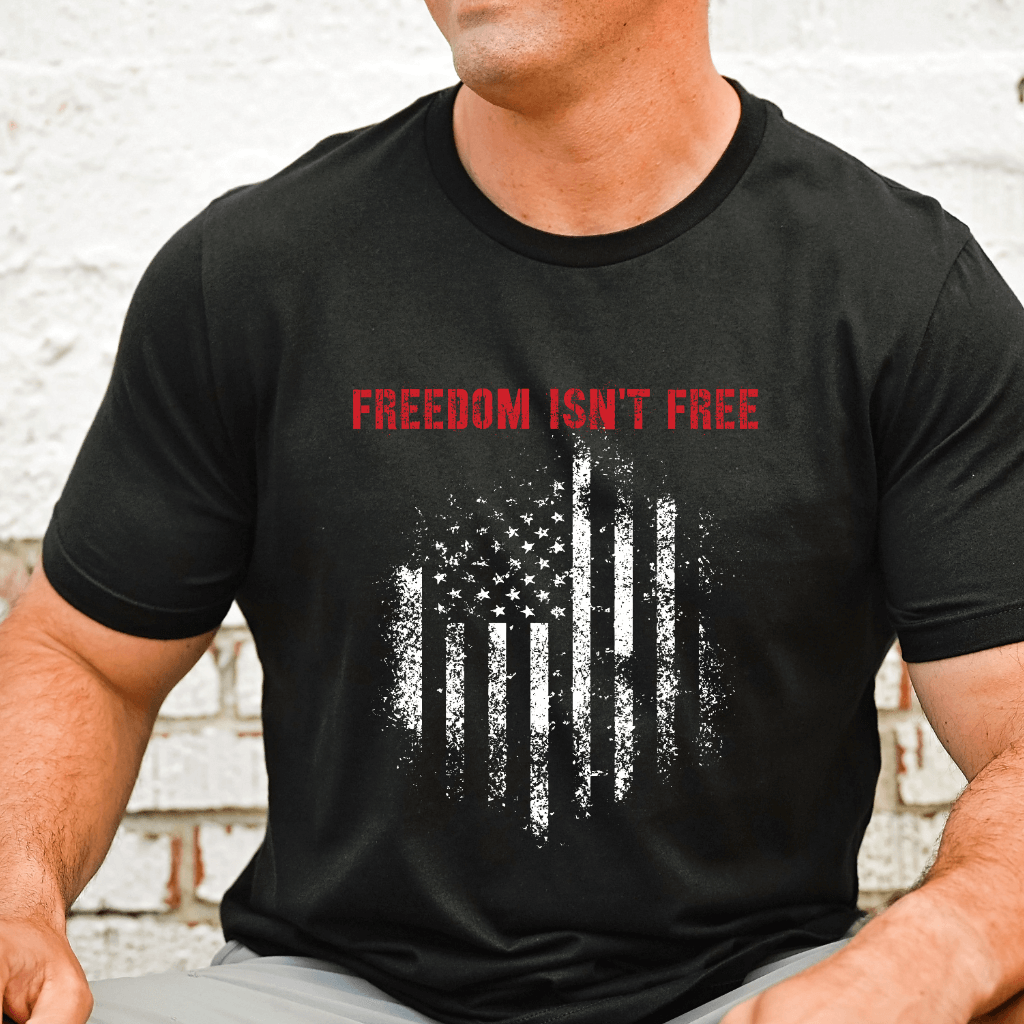 Freedom Isn&#39;t Free T-shirt