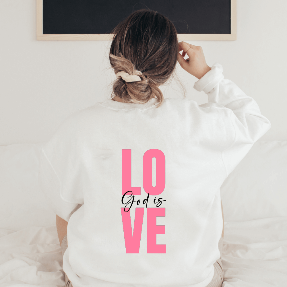 God is Love Sweatshirt