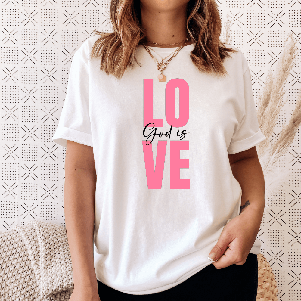 God is Love t-shirt