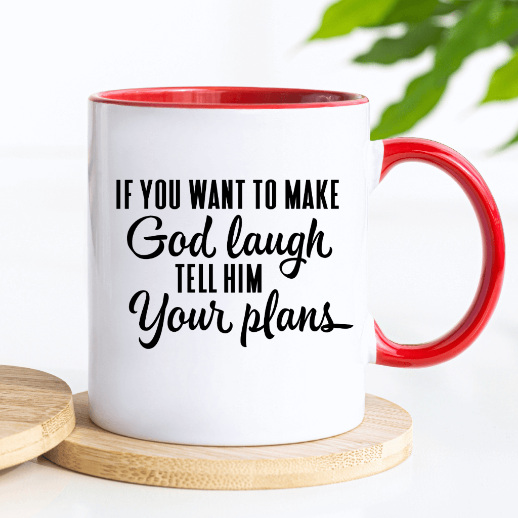 God Laugh Mug