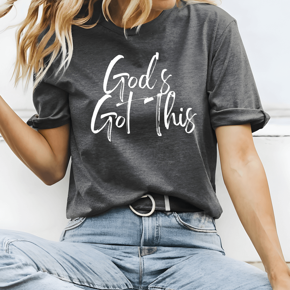 God&#39;s Got This Shirt