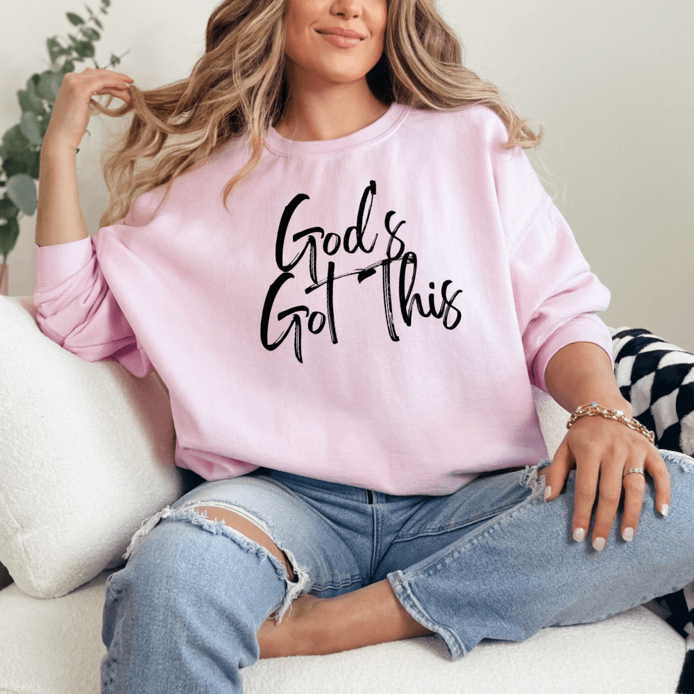 God&#39;s Got This Sweatshirt