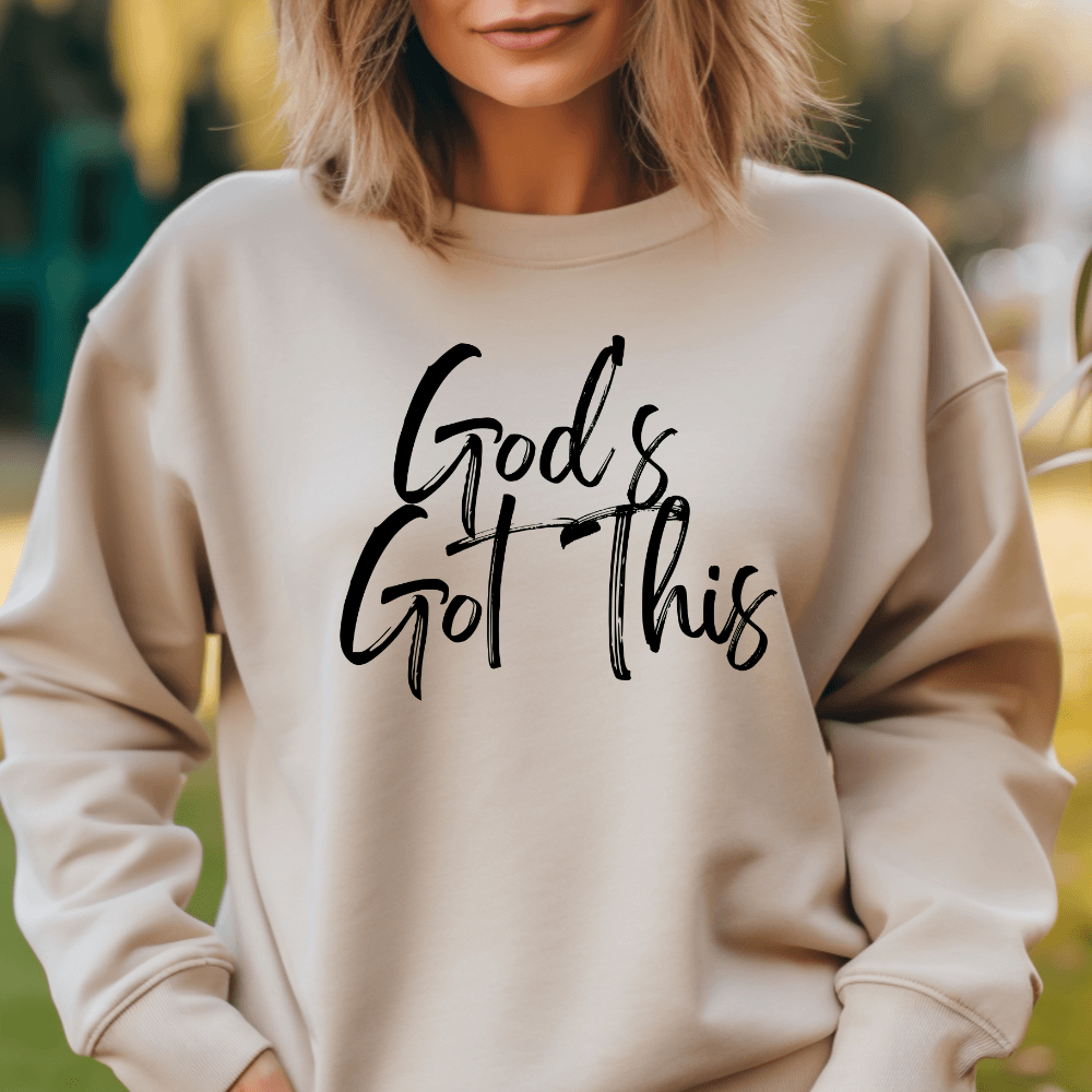 God&#39;s Got This Sweatshirt