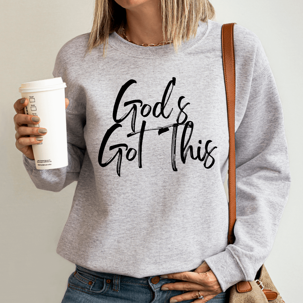 God&#39;s Got This Sweatshirt