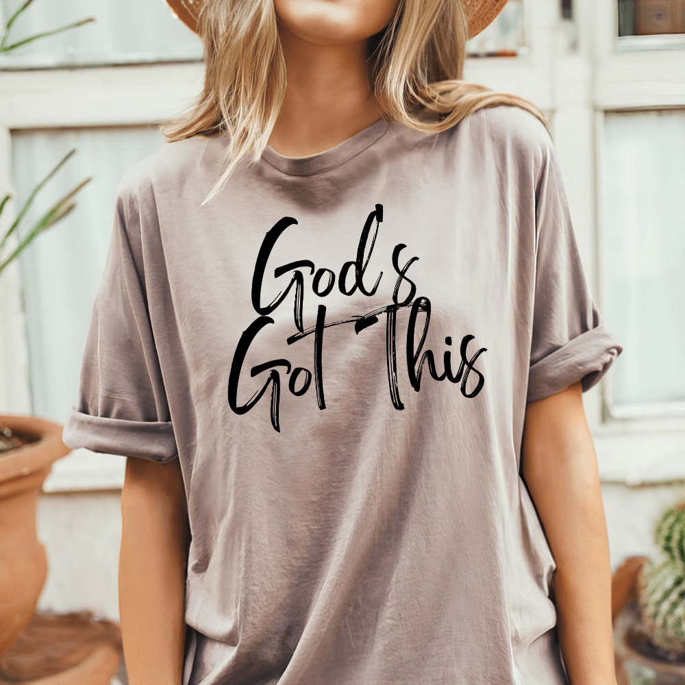 God&#39;s Got This Shirt