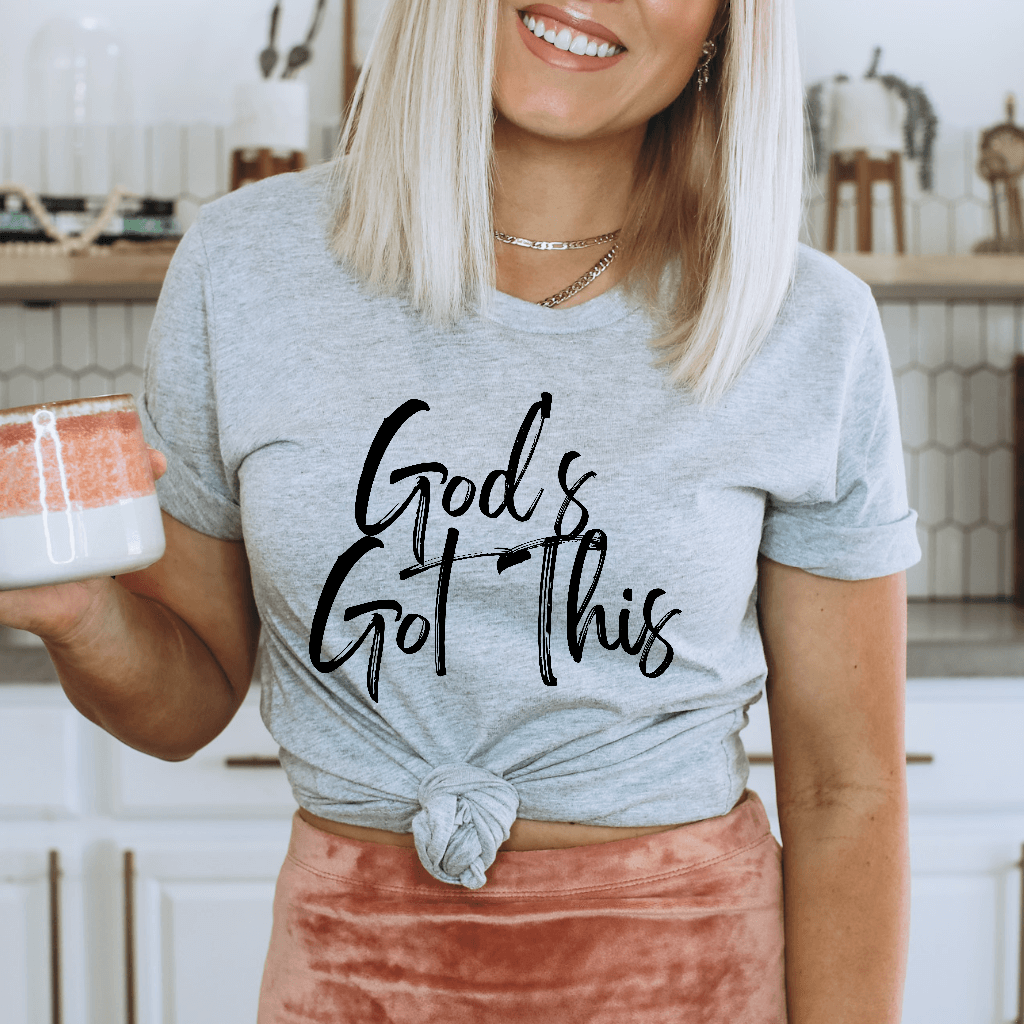 God&#39;s Got This Shirt