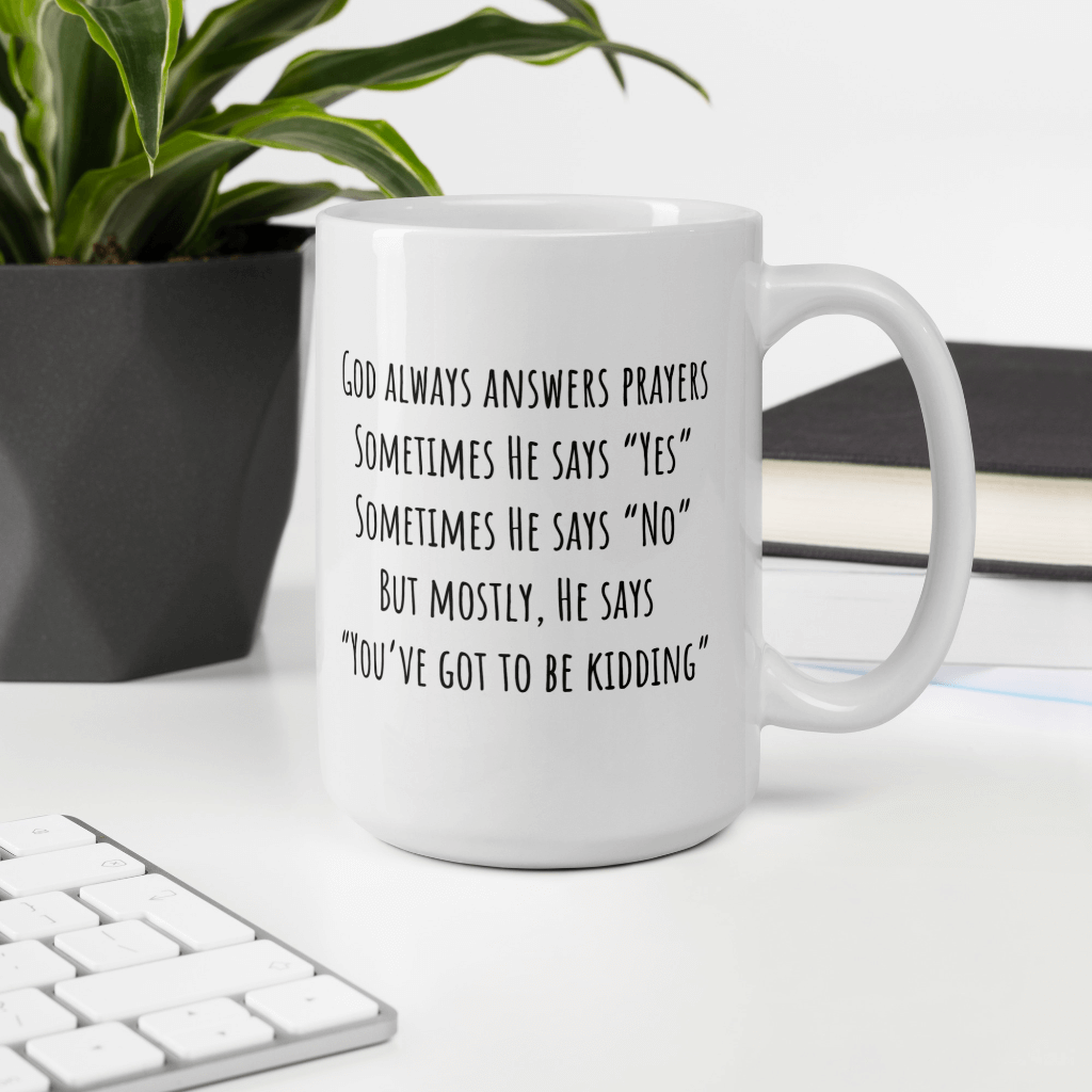 God Answers Mug